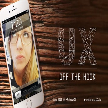 UX, Off the Hook // RefreshDC Event, June 2015