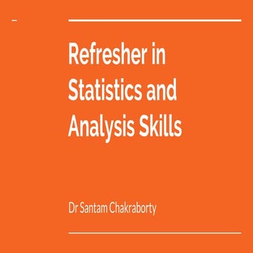 Refresher in statistics and analysis skill