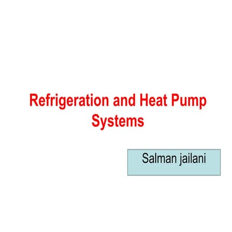 Refrigeration and Heat Pump Systems