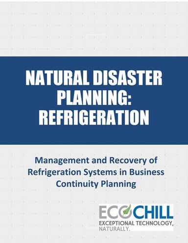 Refrigeration natural disaster planning and recovery