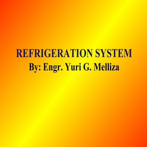 Refrigeration system (MECH 324)