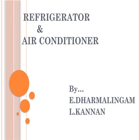 REFRIGERATOR  AND  AIR  CONDITIONER.pptx