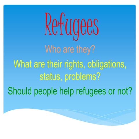 Refugees