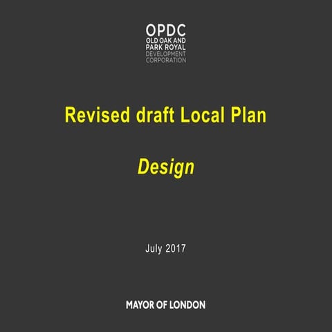 OPDC revised draft Local Plan presentation - Design