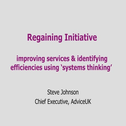 Regaining Initiative, Steve Johnson Advice UK.  NCVO Collaborative Learnig Ne...