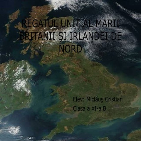 Regatul Unit Al Marii Britanii Si A Irlandei De Nord