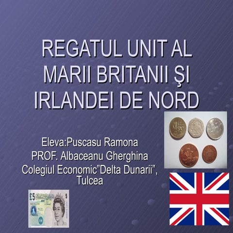 Regatul Unit Al Marii Britanii Si Irlandei De Nord
