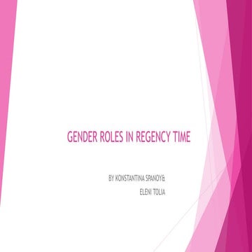 REGENCY_ GENDER ROLES IN REGENCY SPANOU _TOLIA.pptx