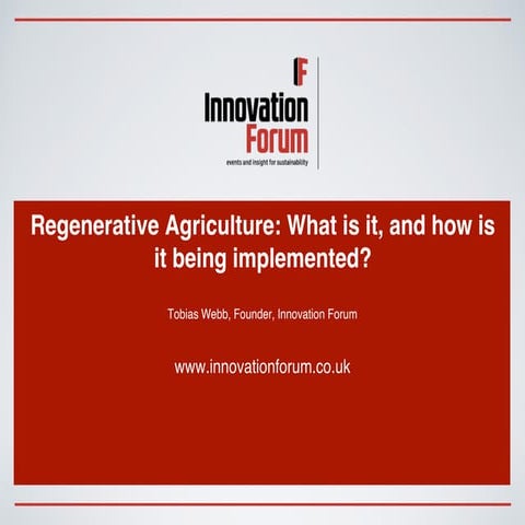 Regenerative Agriculture: What is it, and where is it being used?