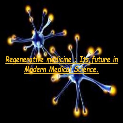 Regenerative medicine