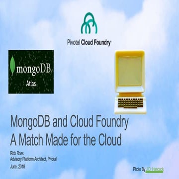 MongoDB World 2018: MongoDB and Cloud Foundry – A Match Made for the Cloud