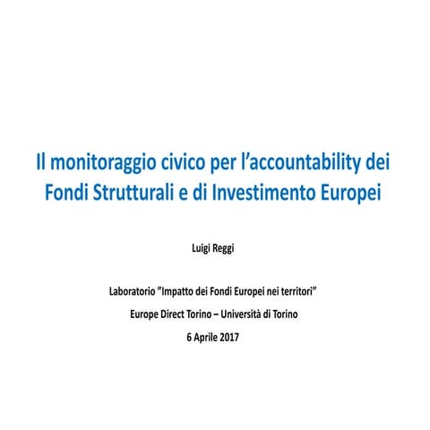 Il monitoraggio civico per l’accountability dei Fondi Strutturali e di Investimento Europei