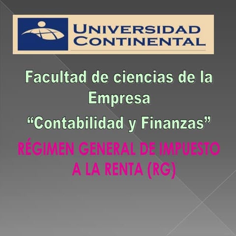 Regimen general de impuesto a la renta rg