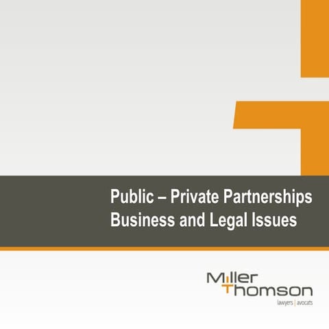 Public-Private Partnerships - Business & Legal Issues