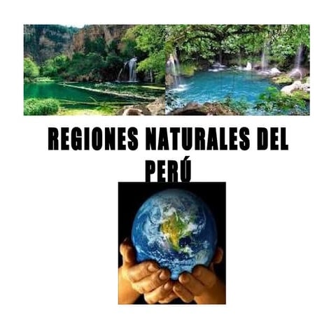 Regiones naturales del Perú