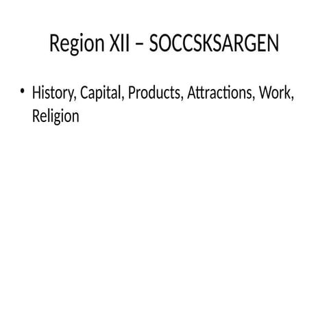 soccsksargen (Region 12) | PPT