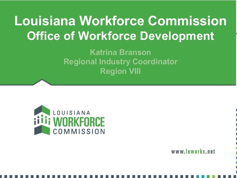 Louisiana Workforce Commission Region 8 Workforce Development