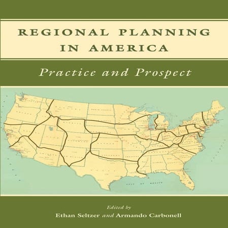 Regional Planning in America - Practice and Prospect.pdf