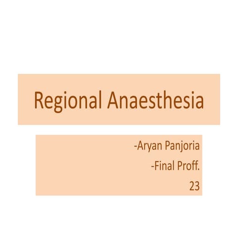 Regional Anaesthesia.pptx