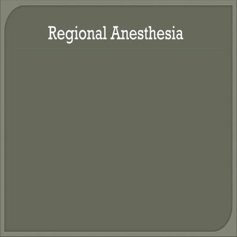 Regional_Anesthesia .powerpoint presentation