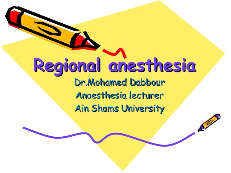 Regional anesthesia
