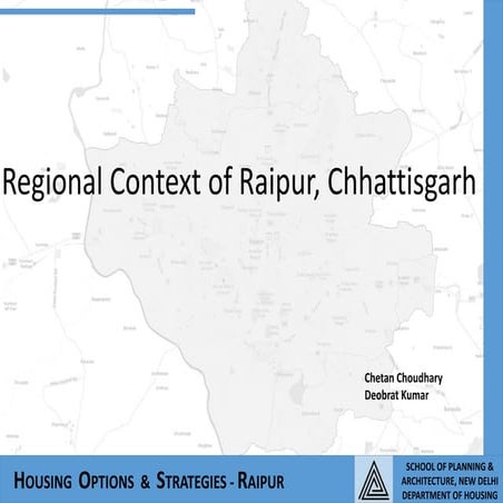 Regional context of Raipur, Chhattisgarh.