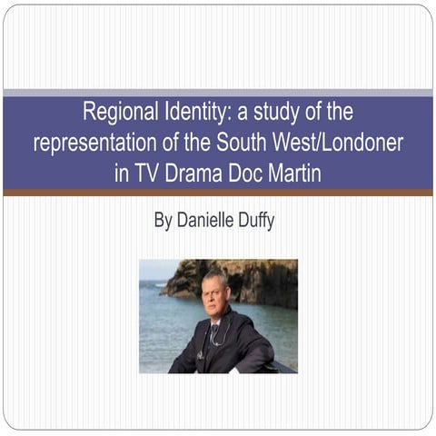 Regional Identity Doc Martin