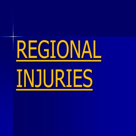 Regional injury