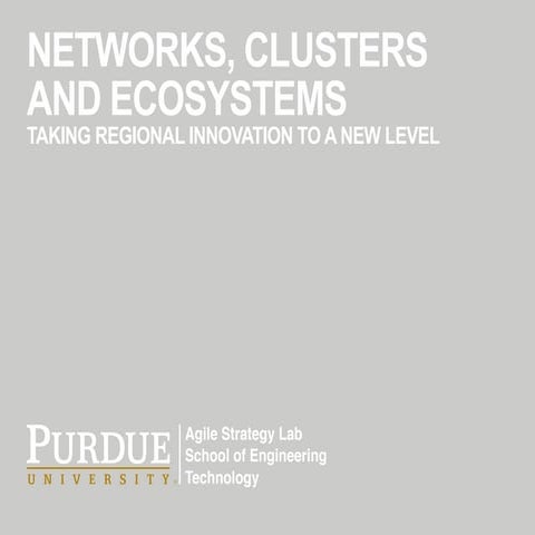 Networks, Clusters and Ecosystems: Taking Regional Innovation to a New Level