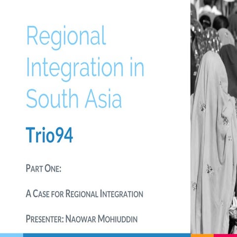 Regional Integration in South Asia by Trio94