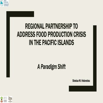 Regional partnership to address food production crisis in the Pacific