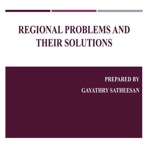 Regional problems and their solutions ppt