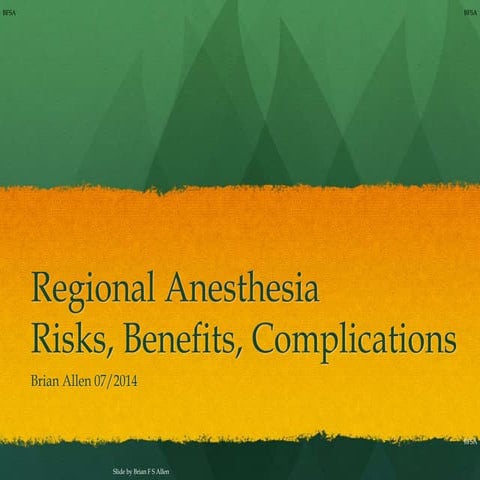 Regional anesthesia risks and benefits