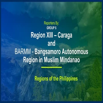 Region XIII – Caraga and BARMM 1.pptx