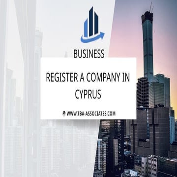 View of Register a Company in Cyprus - TBA-Associates.pptx