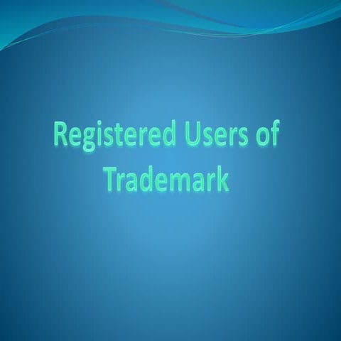 Mid User Needs To Be Registered Registered users of trademark | PPT