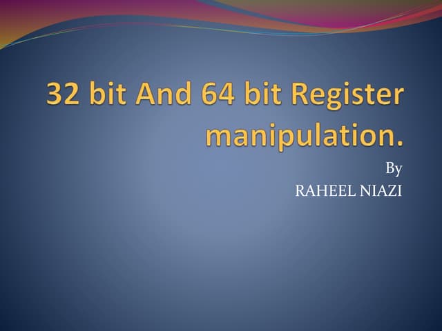 32 bit and 64 bit Register manipula...