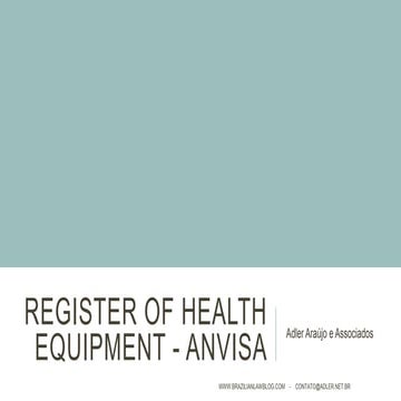 Homologation and importation of medical products in Brazil - ANVISA