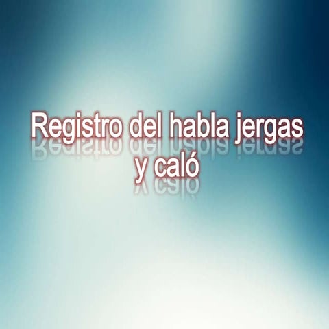 Registro del habla jergas