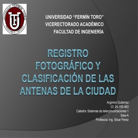 Registro fotográfico y clasificación de las antenas del estado lara