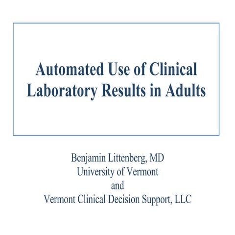 Automated Use of Clinical Laboratory Results