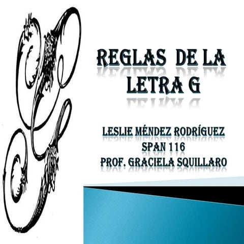 Regla de la letra g