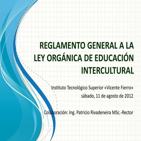 Reglamento general a la ley orgánica de educación | PPSX