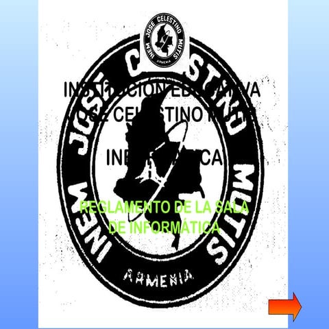 Reglamento sala informática INEM Joe Celestino Mutis