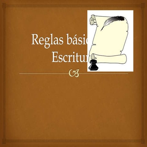 Reglas básicas de Escritura.pptx