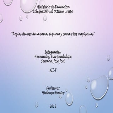 “Reglas del uso de la coma, el punto y coma y las mayúsculas”