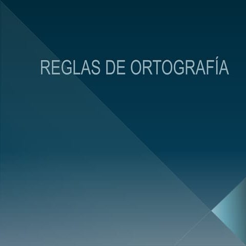 Reglas de ortografía