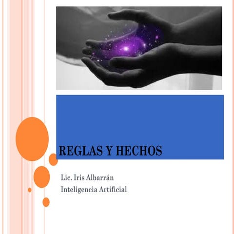 Reglas y hechos IA