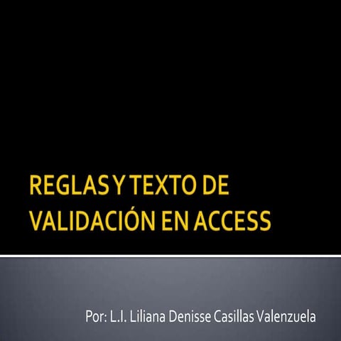 Reglas y texto de validación en access