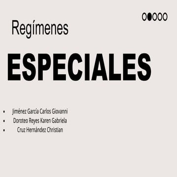 Regímen fiscqs especiales kndkkeiekeoeoj | PPTX